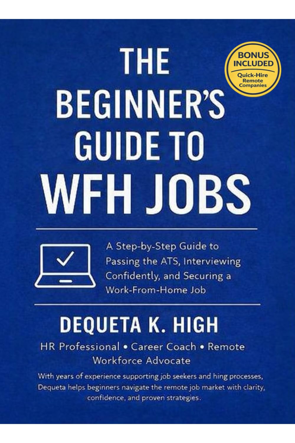 The Beginner’s Guide to WFH Jobs