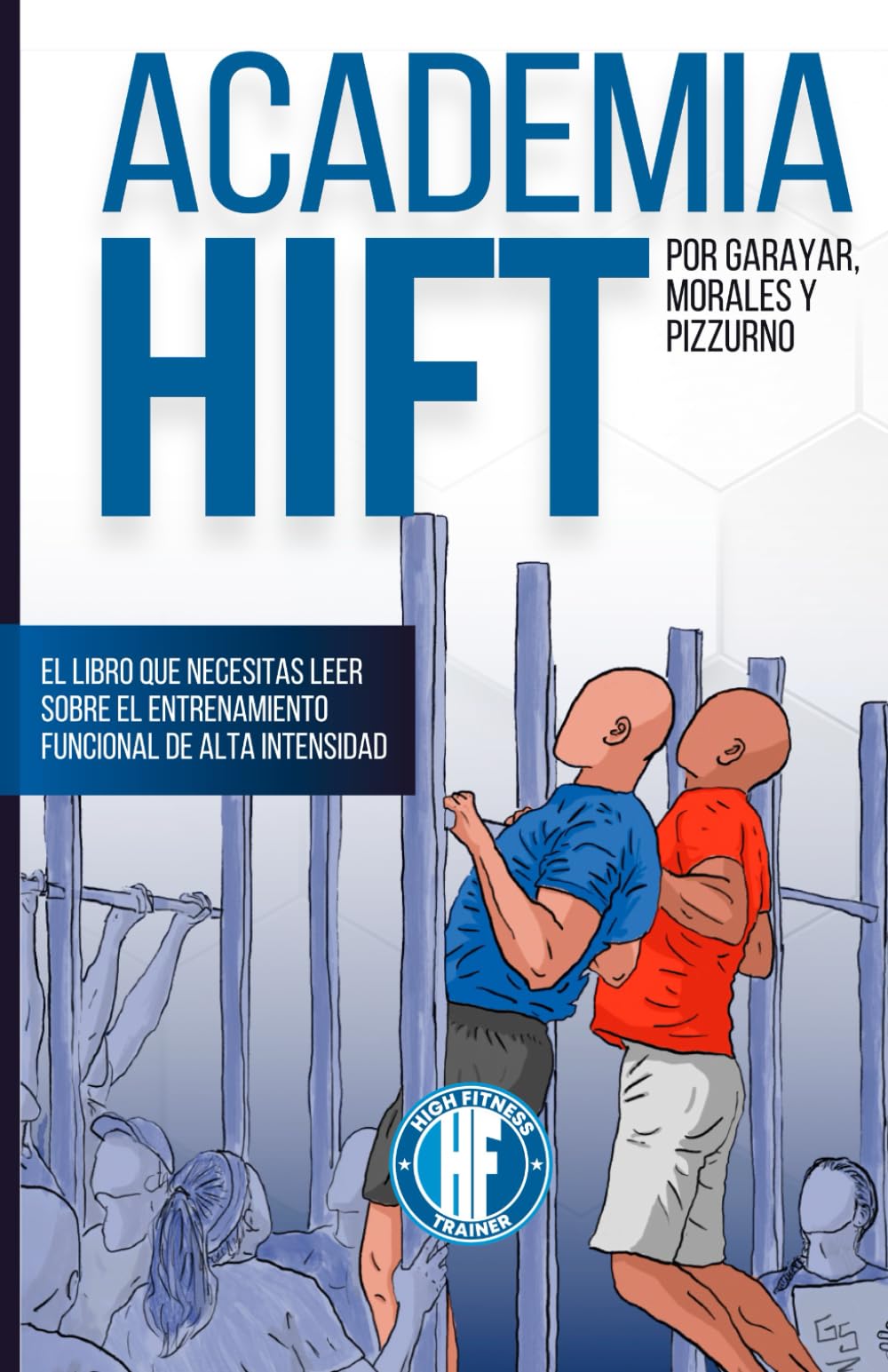 ACADEMIA HIFT: Entrenamiento funcional de alta intensidad (Spanish Edition)