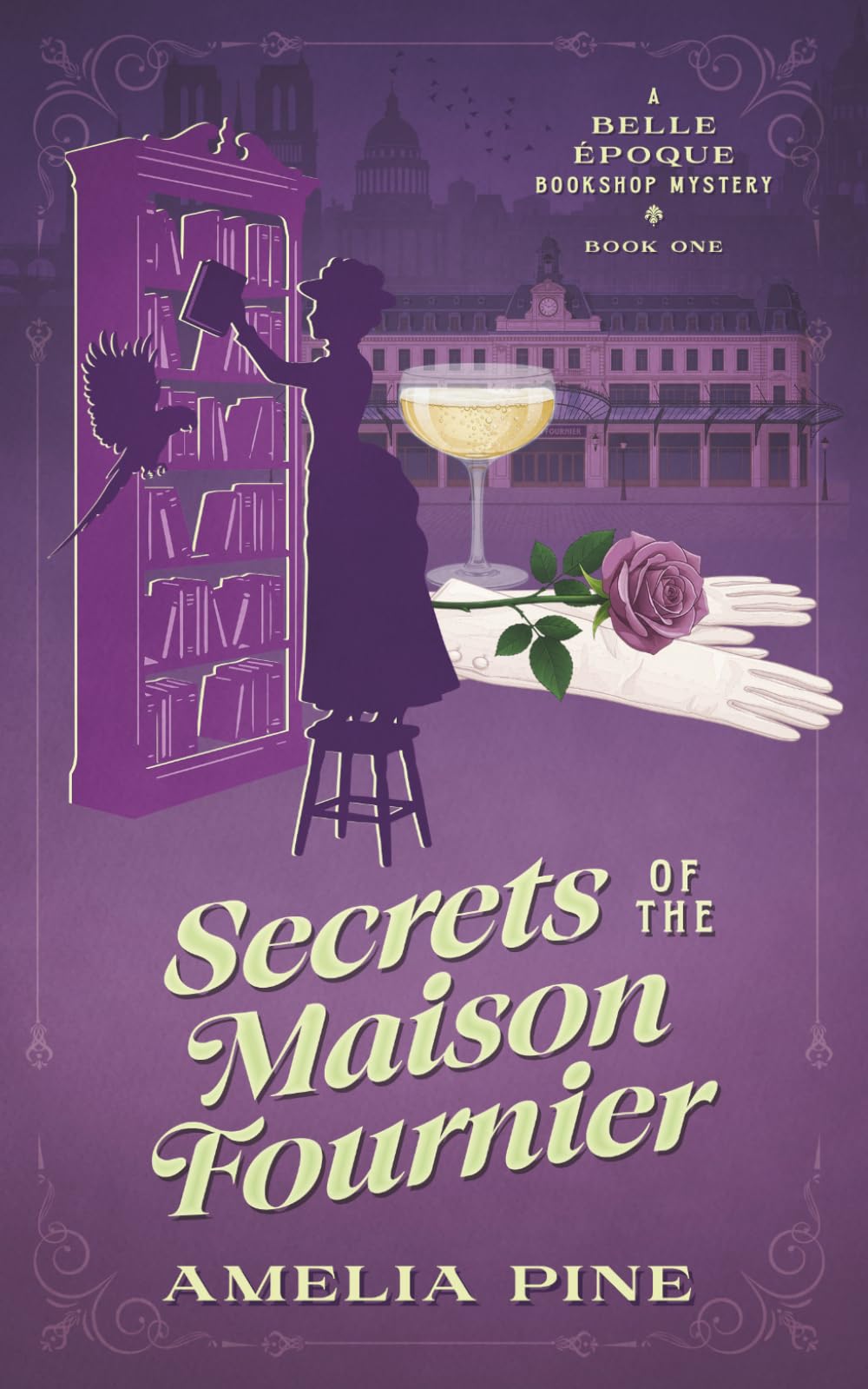 Secrets of the Maison Fournier: Book 1, A Belle Époque Bookshop Mystery