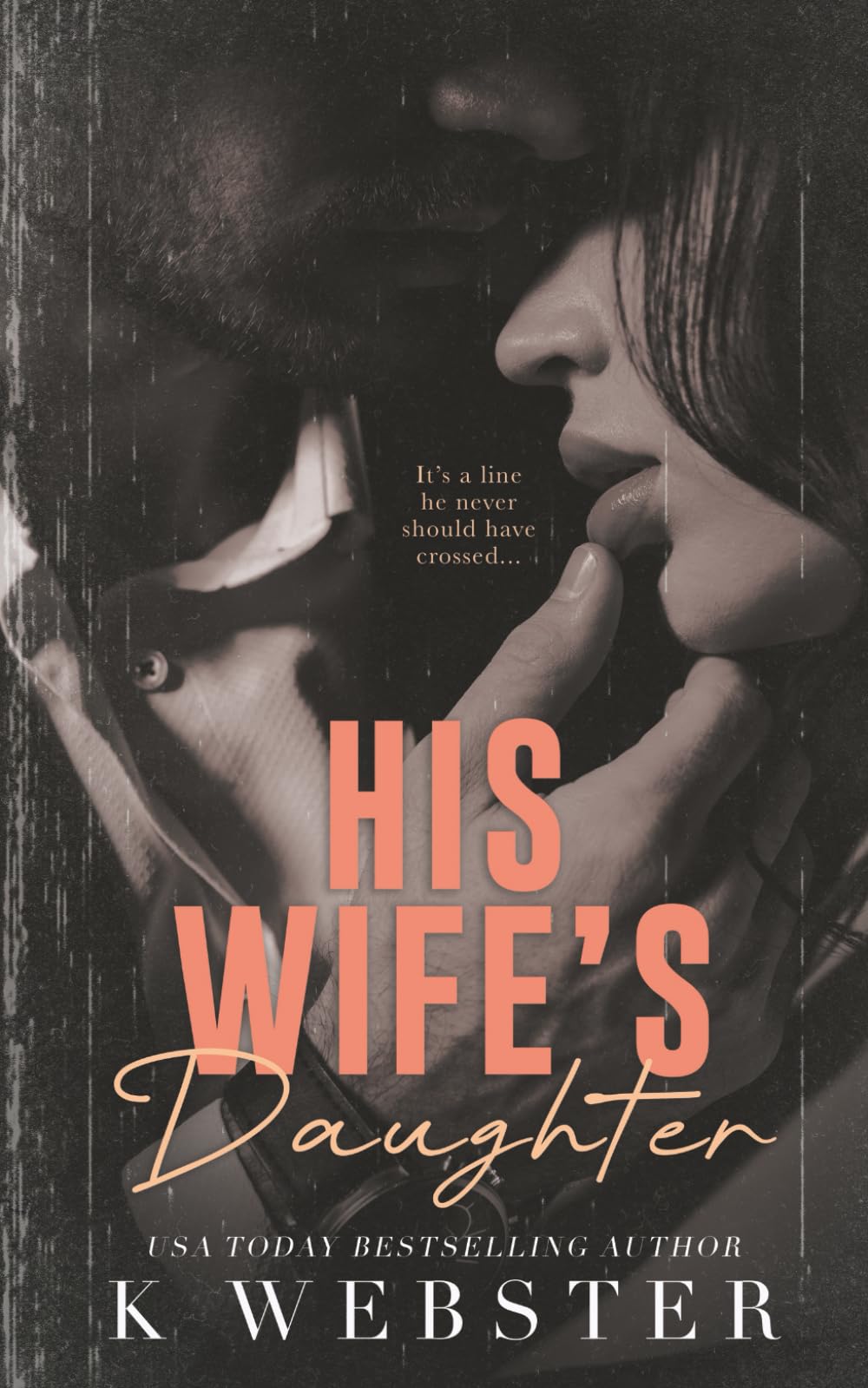 His Wife's Daughter (Taboo Sneaks)