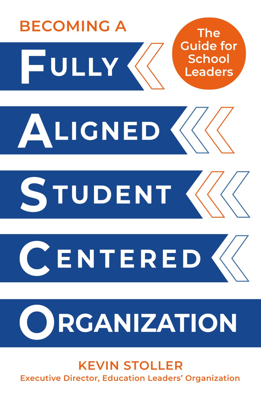 Becoming a Fully Aligned Student-Centered Organization: A Guide for School Leaders