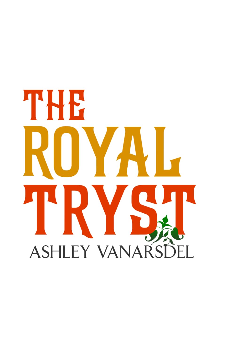 The Royal Tryst