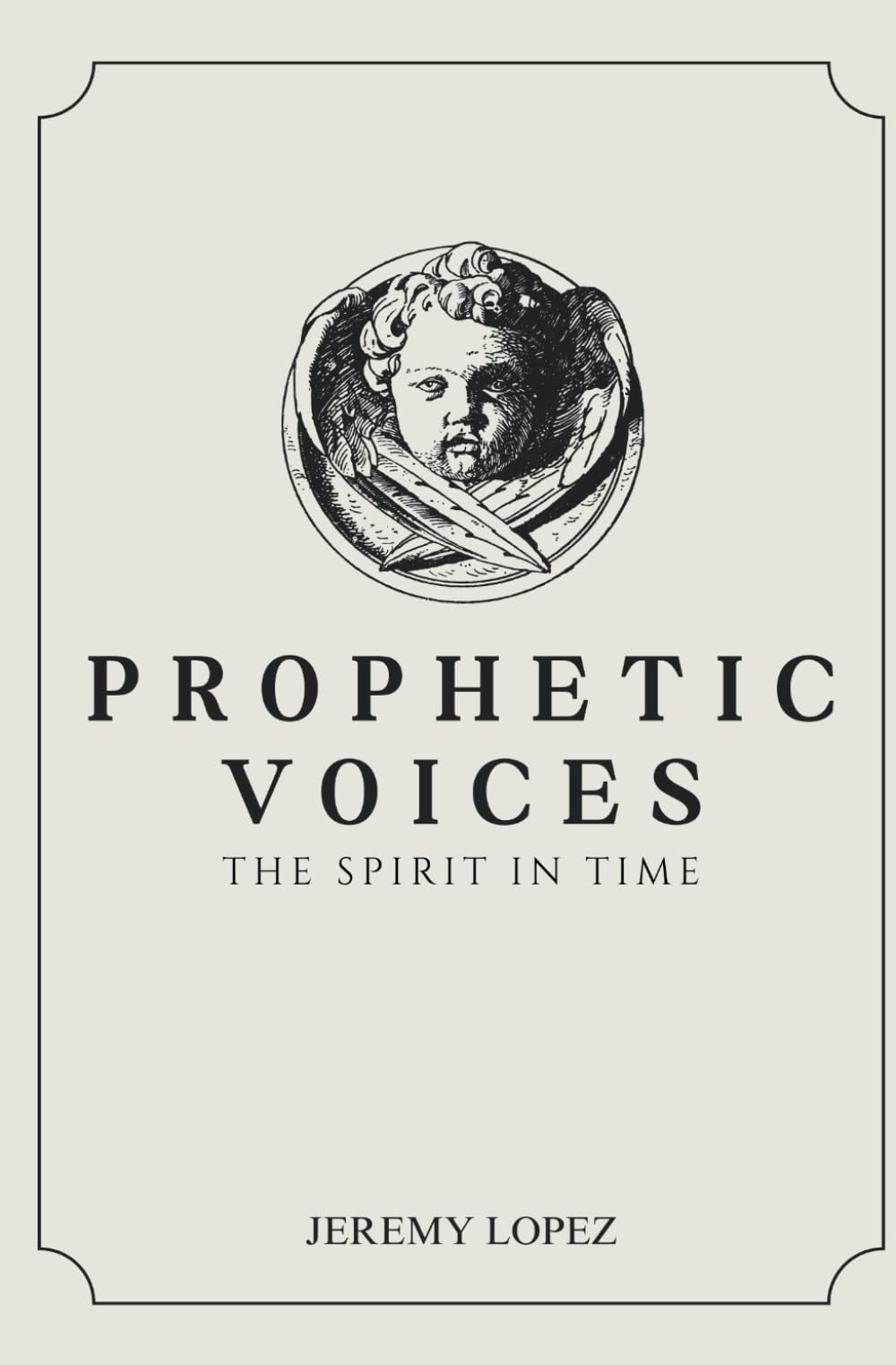 Prophetic Voices: The Spirit in Time
