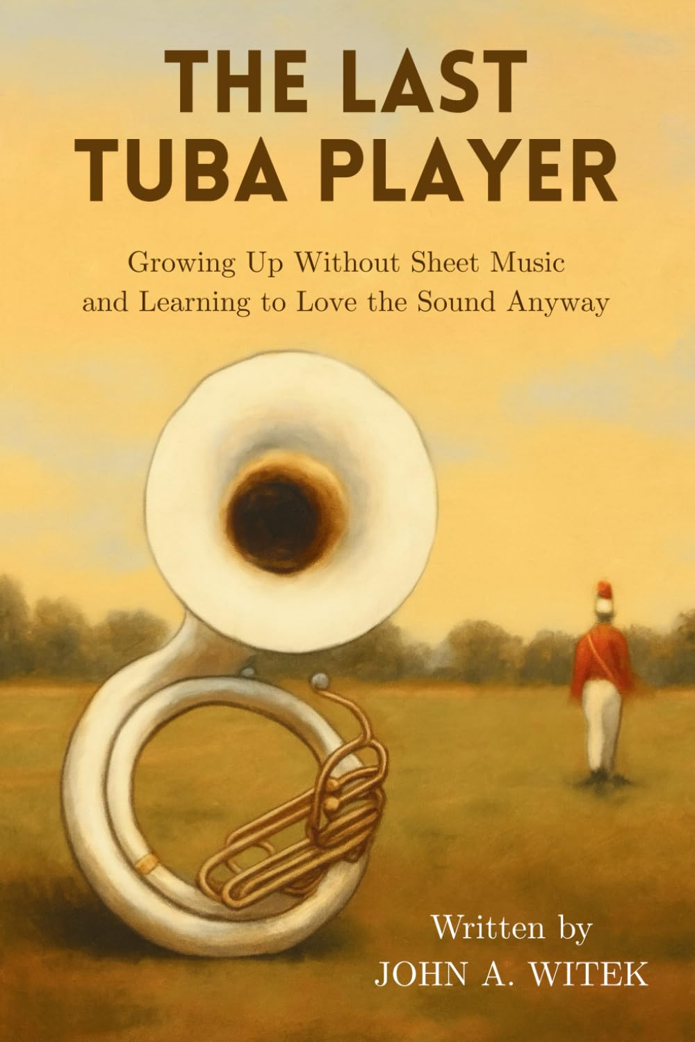 The Last Tuba Player: Growing up without sheet music -- and learning to love the sound anyway
