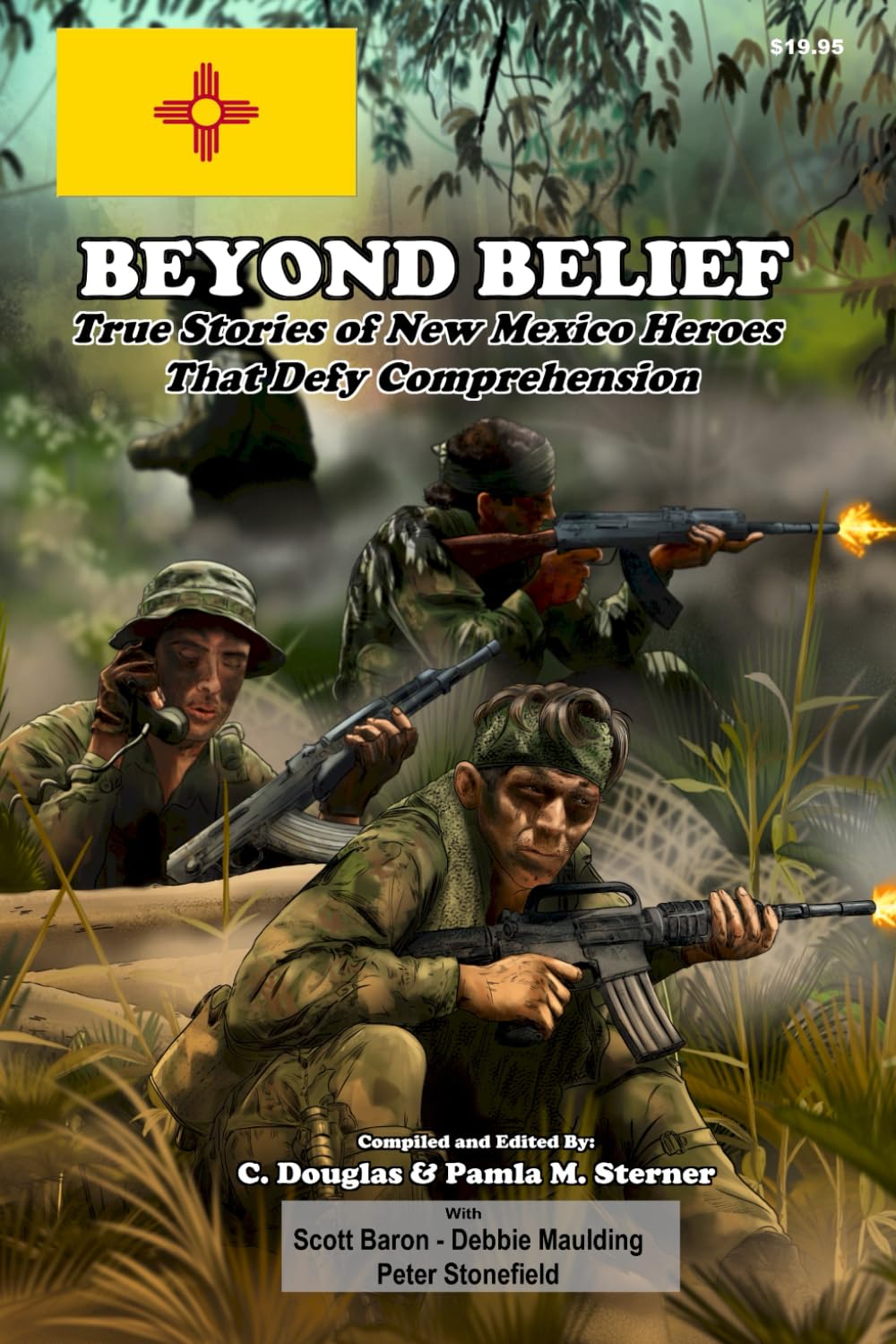 Beyond Belief: True Stories of New Mexico Heroes That Defy Comprehension