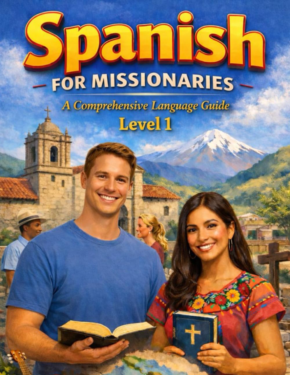 Spanish for Missionaries-Level 1