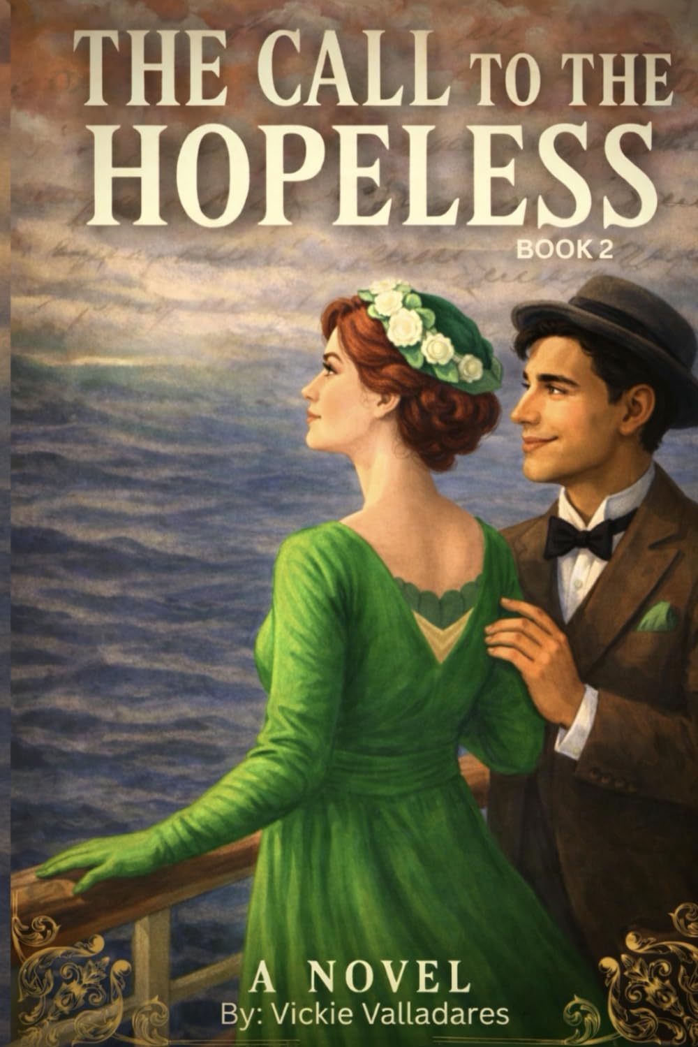 The Call to the Hopeless: Book 2