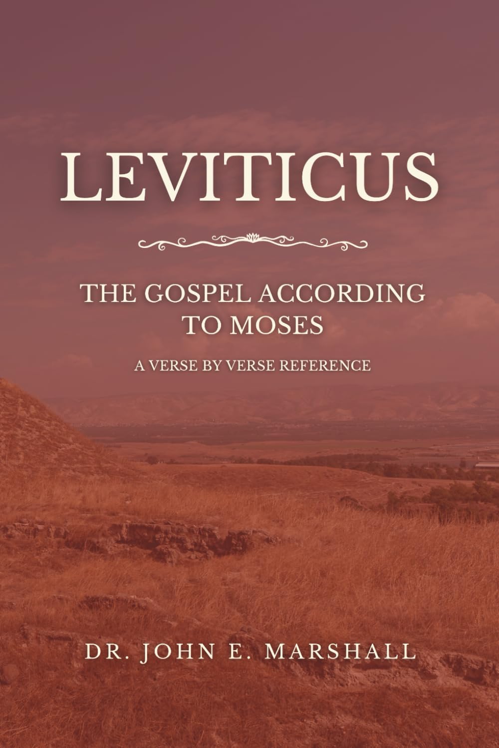 Leviticus: The Gospel According To Moses