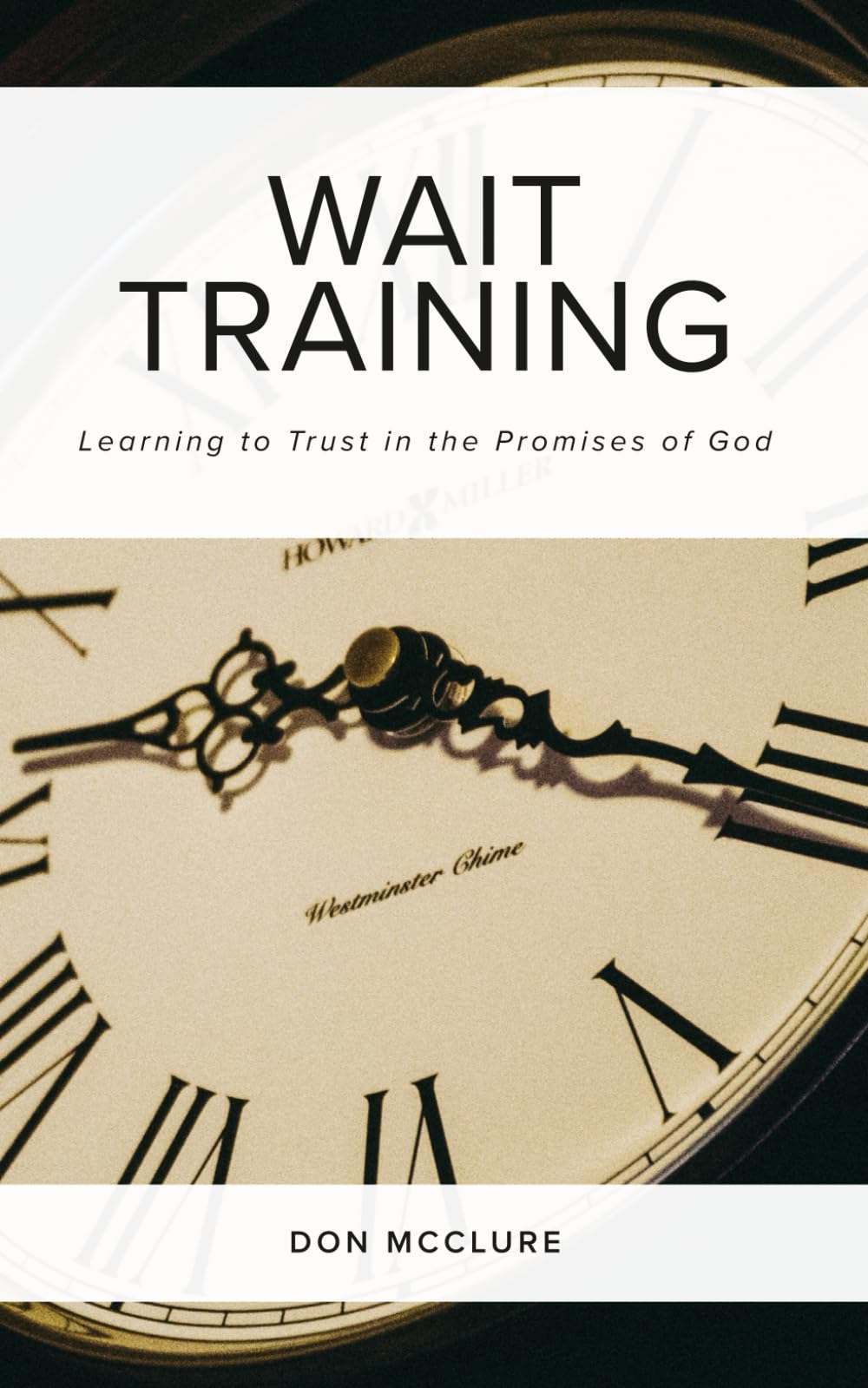 Wait Training: Learning to Trust in the Promises of God