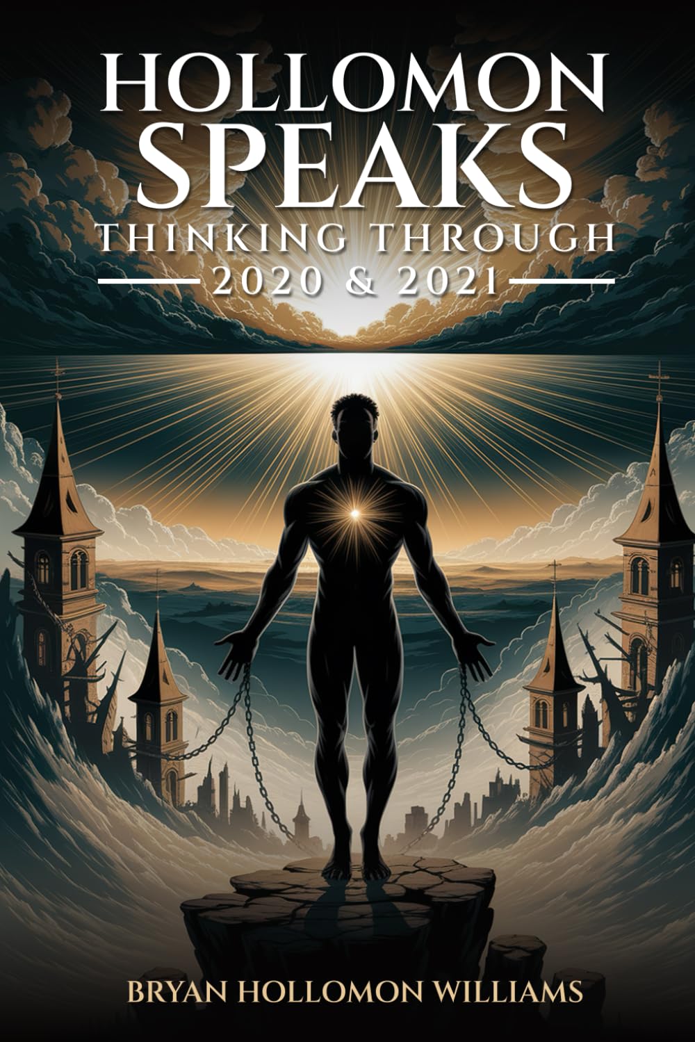 Hollomon Speaks: Thinking Through 2020 & 2021…….