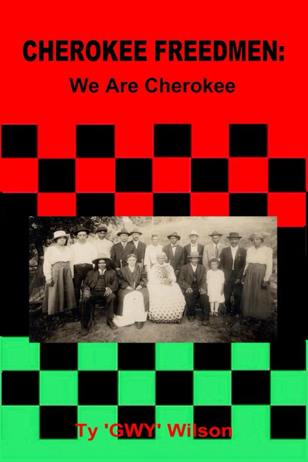 CHEROKEE FREEDMEN: We Are Cherokee (BLACK CHEROKEE)