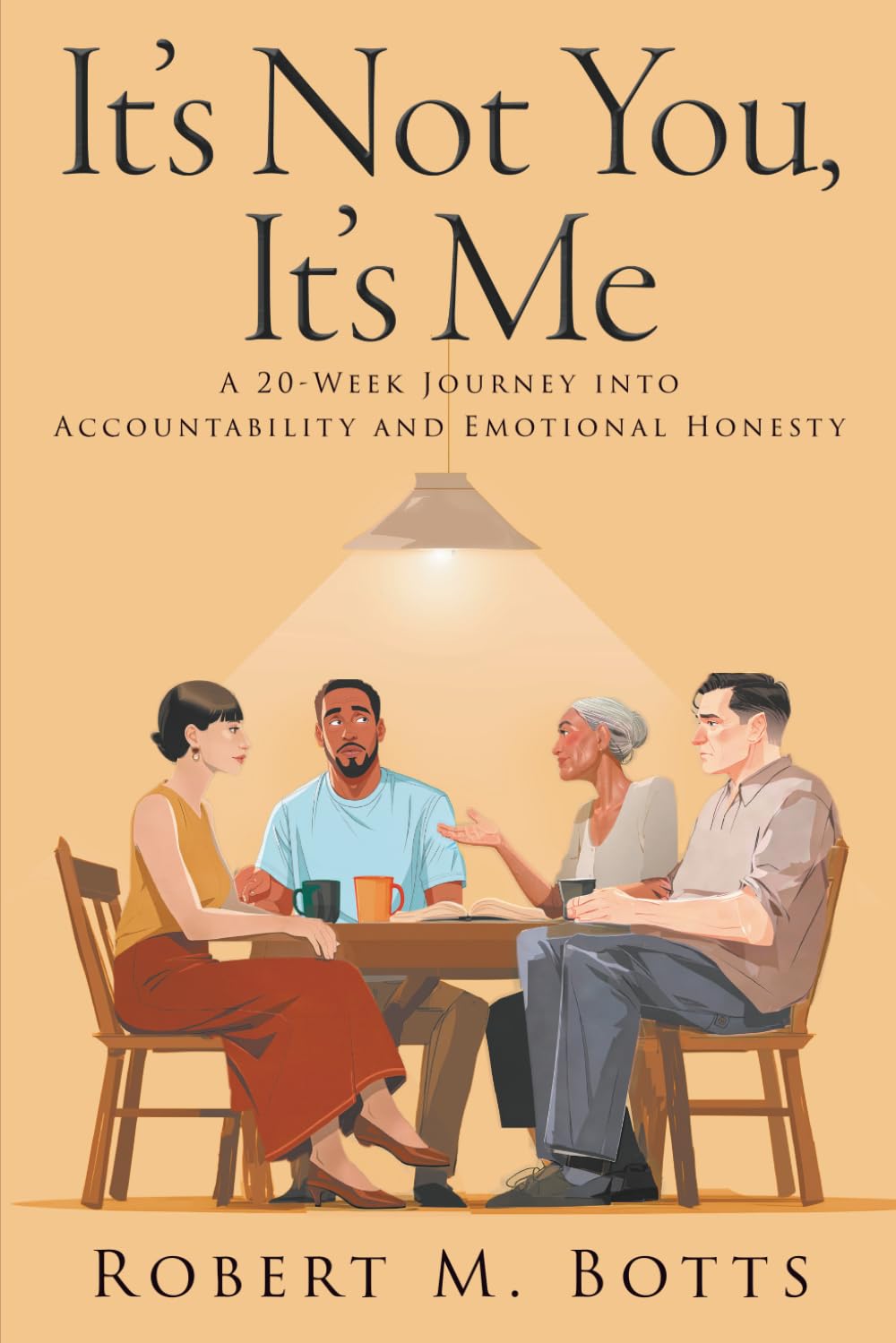 It’s Not You, It’s Me: A 20-Week Journey Into Accountability and Emotional Honesty