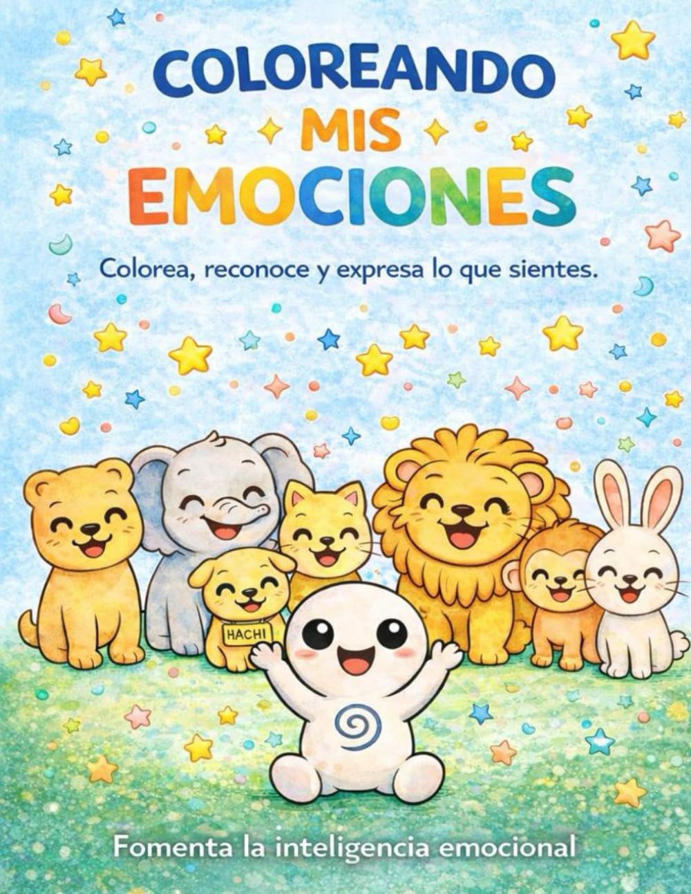 Coloreando mis emociones (Spanish Edition)