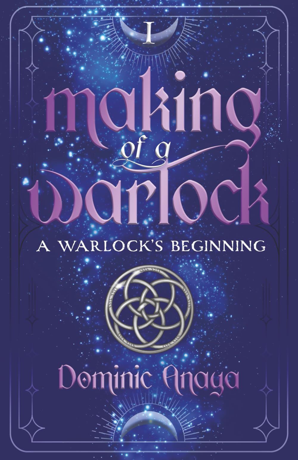 Making of a Warlock: A Warlock's Beginning