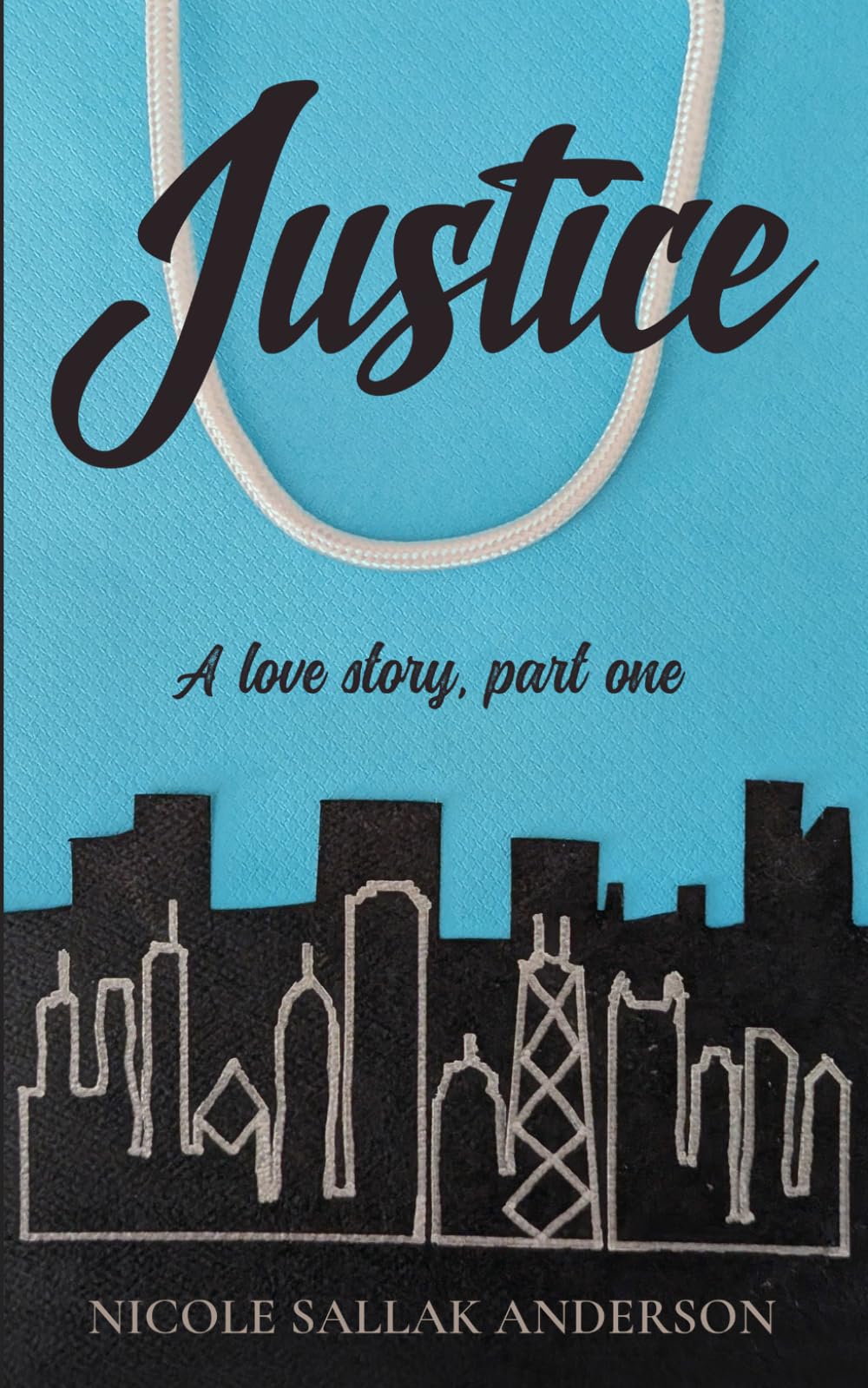 Justice: A love story, part one (Justice & Grace)