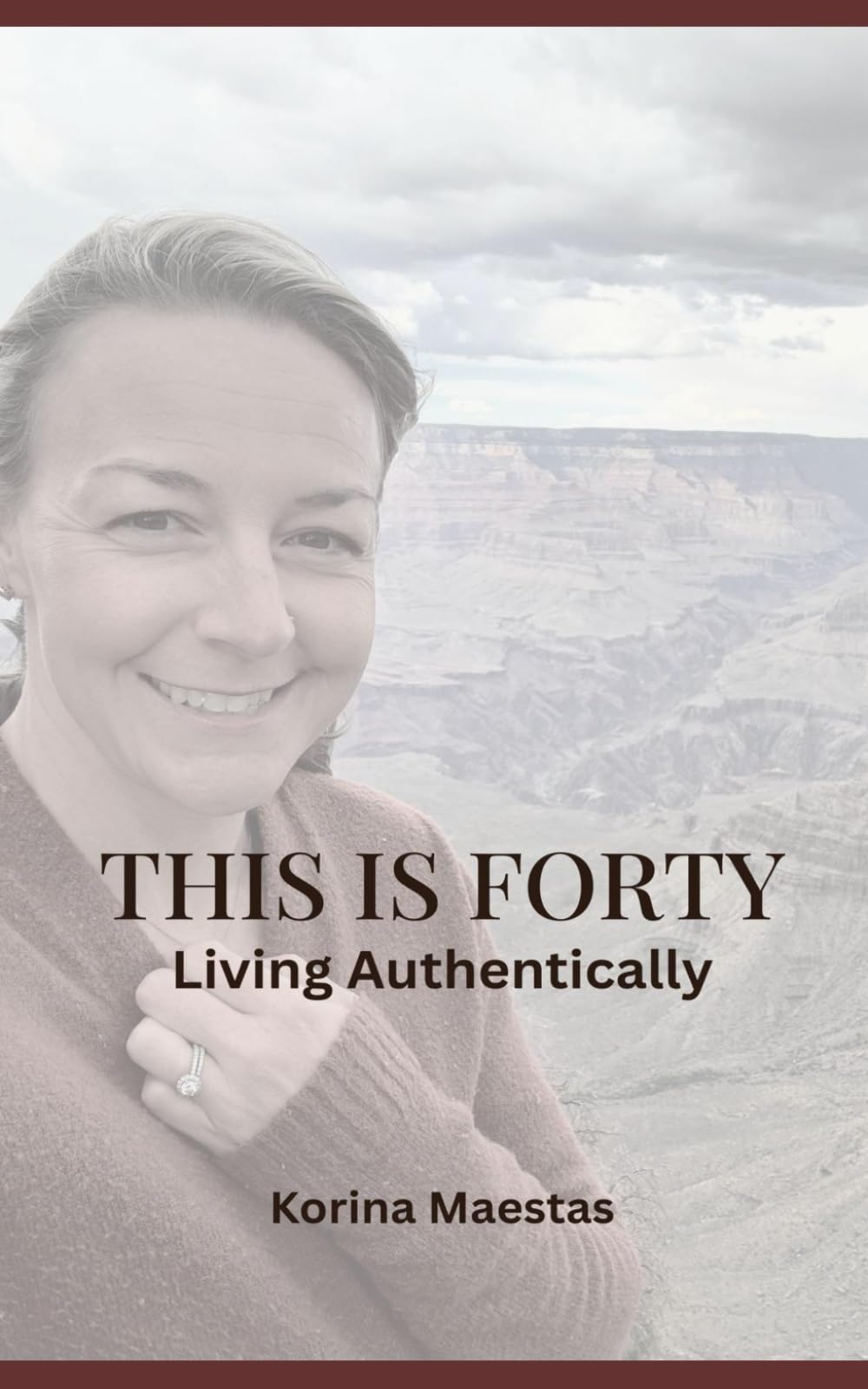 This is Forty: Living Authentically