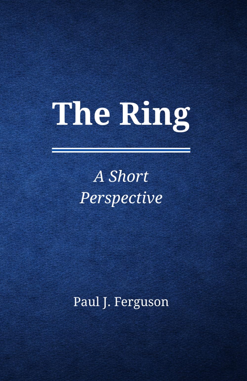 The Ring: A Short Perspective on Belonging, Commitment, and What We Carry Forward (Short Perspectives — Thresholds)