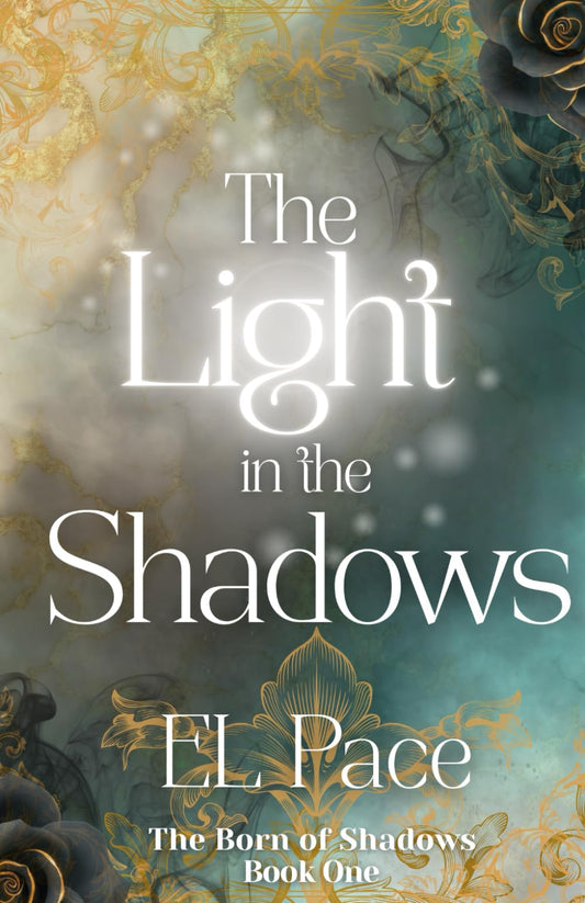 The Light in the Shadows: Volume One