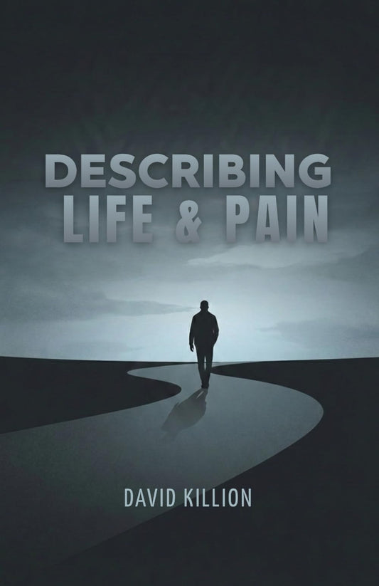 Describing Life & Pain