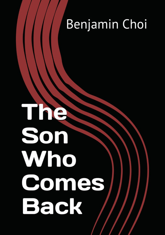 The Son Who Comes Back