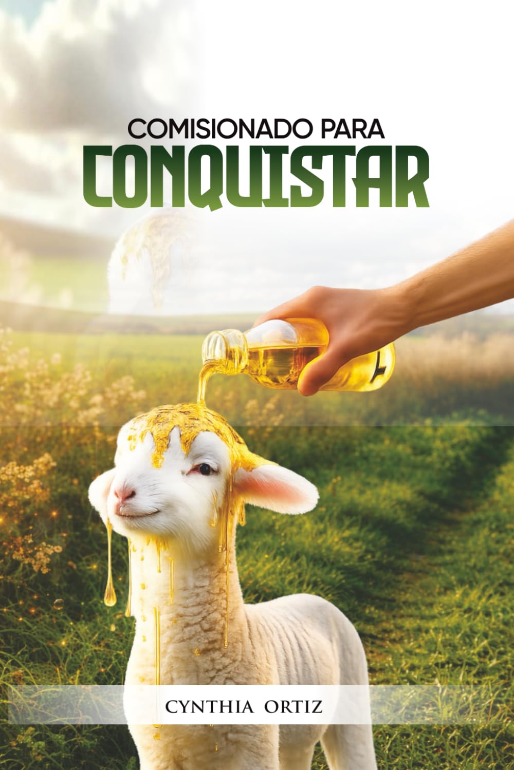 COMISIONADO PARA CONQUISTAR (Spanish Edition)