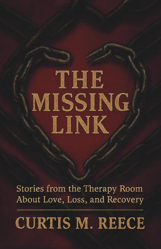 The Missing Link: Stories from the Therapy Room About Love, Loss, and Recovery