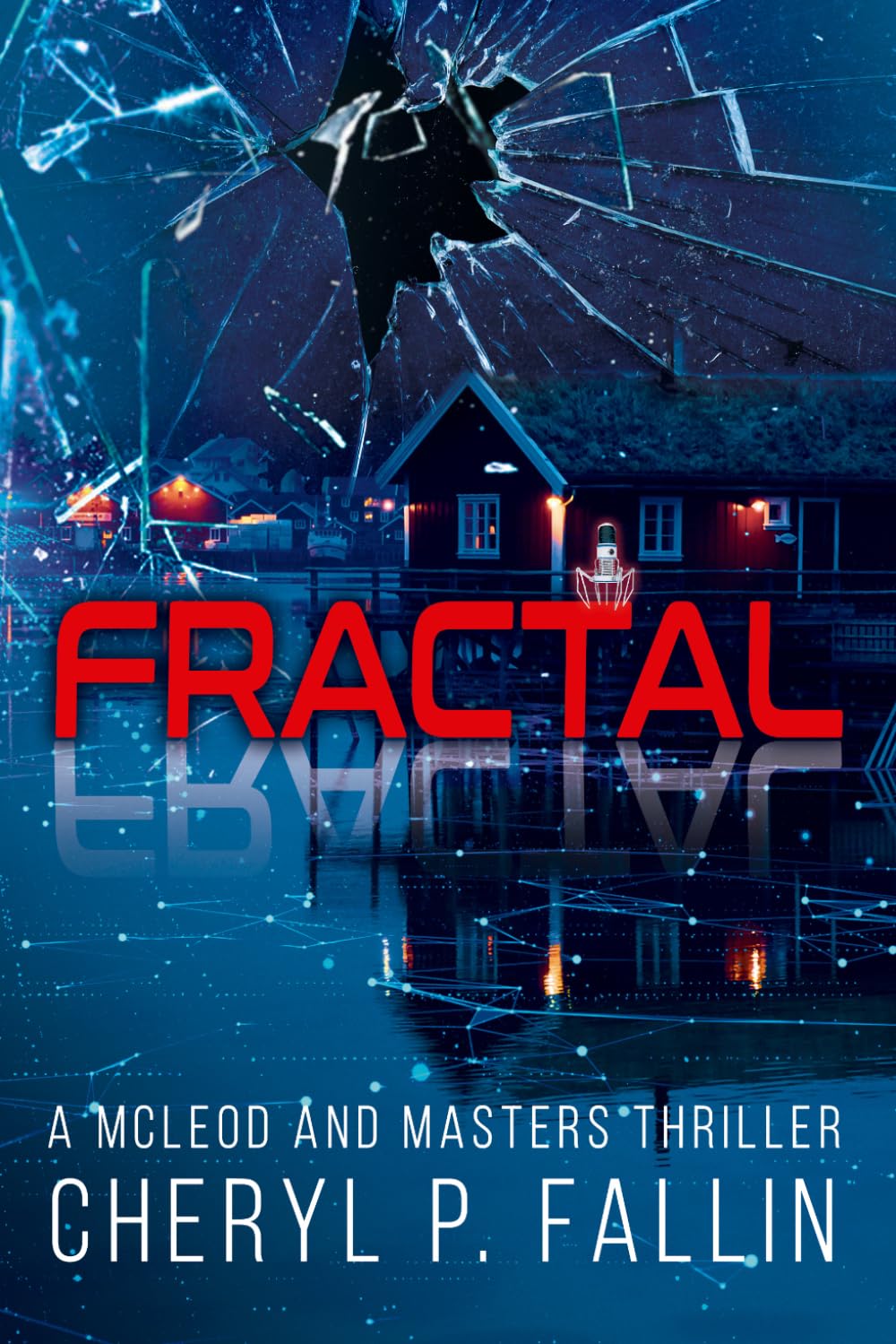 FRACTAL: A McLeod and Masters Thriller (The McLeod and Masters Thriller Series)
