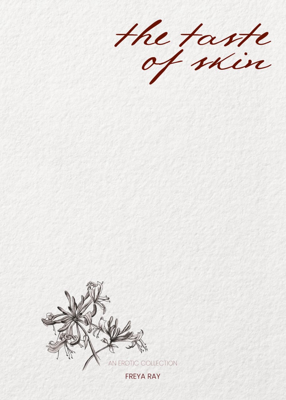 The Taste of Skin