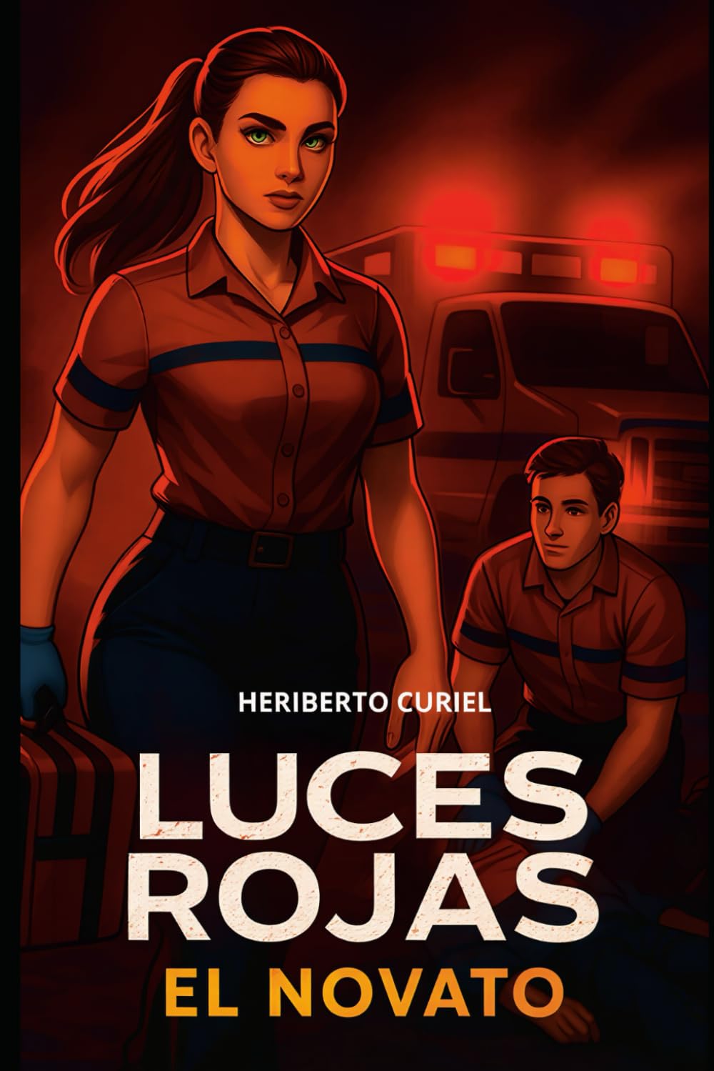 LUCES ROJAS: EL NOVATO (Spanish Edition)