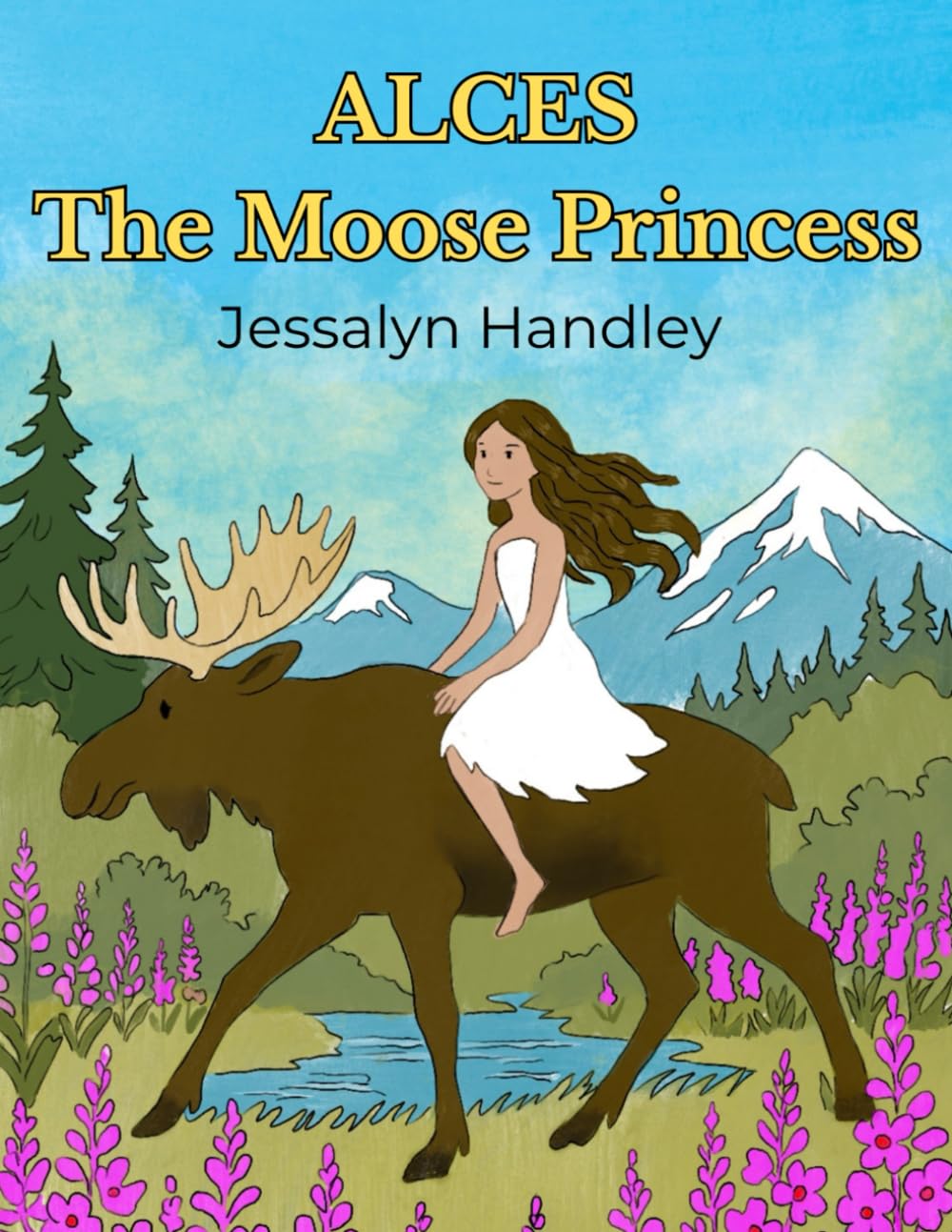 Alces the Moose Princess