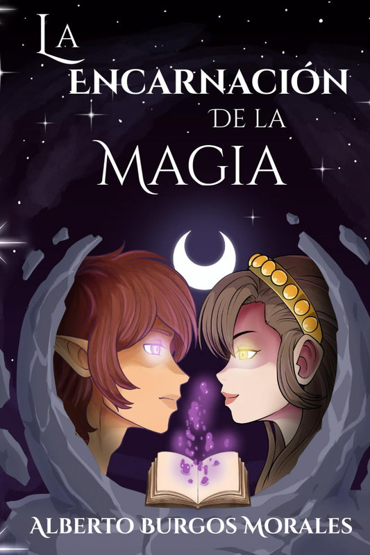 La Encarnación de la Magia (La encarnación de la magia VOL. 1) (Spanish Edition)