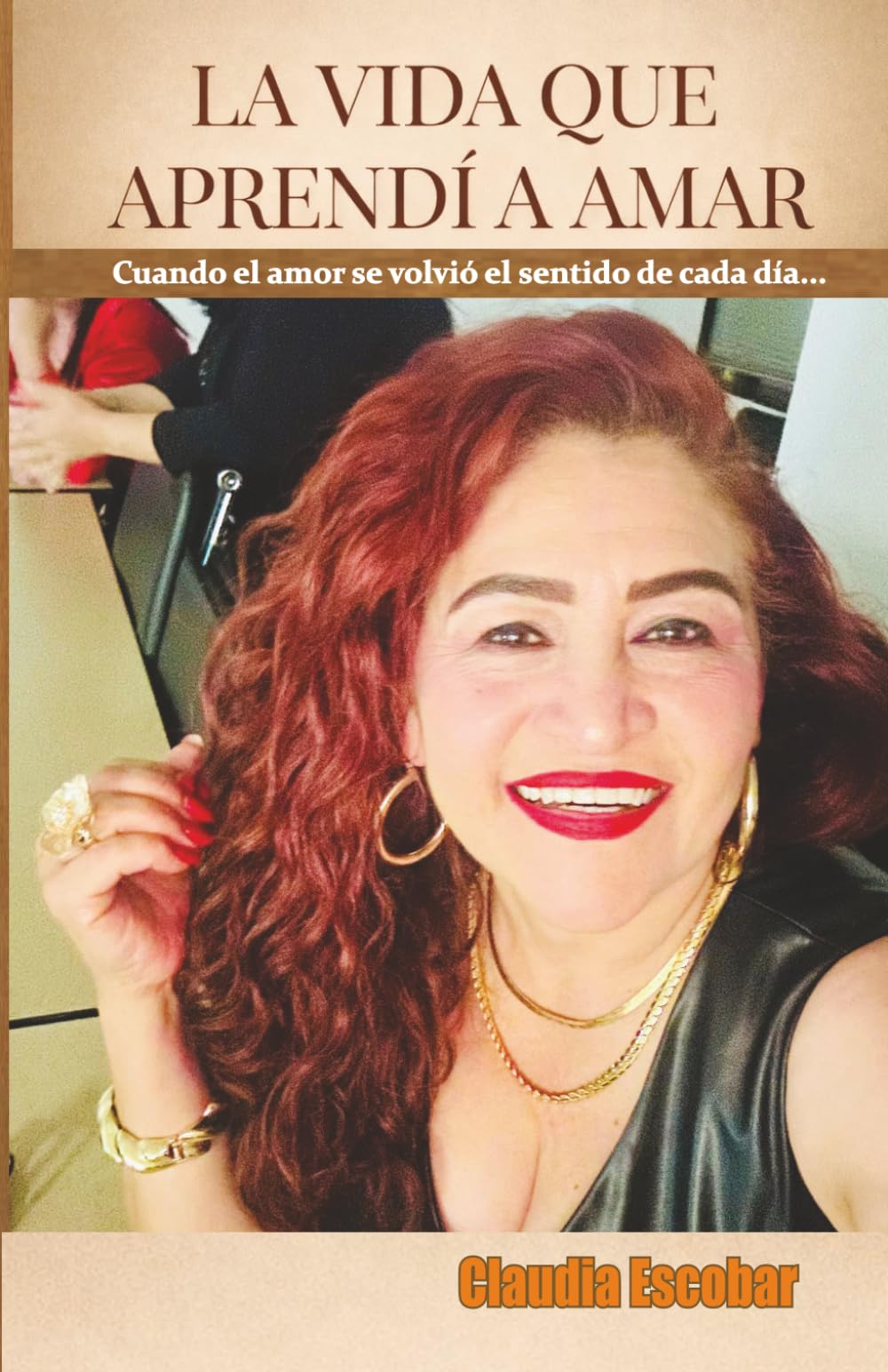 LA VIDA QUE APRENDÍ A AMAR: Cuando el amor se volvió el sentido de cada día (Spanish Edition)