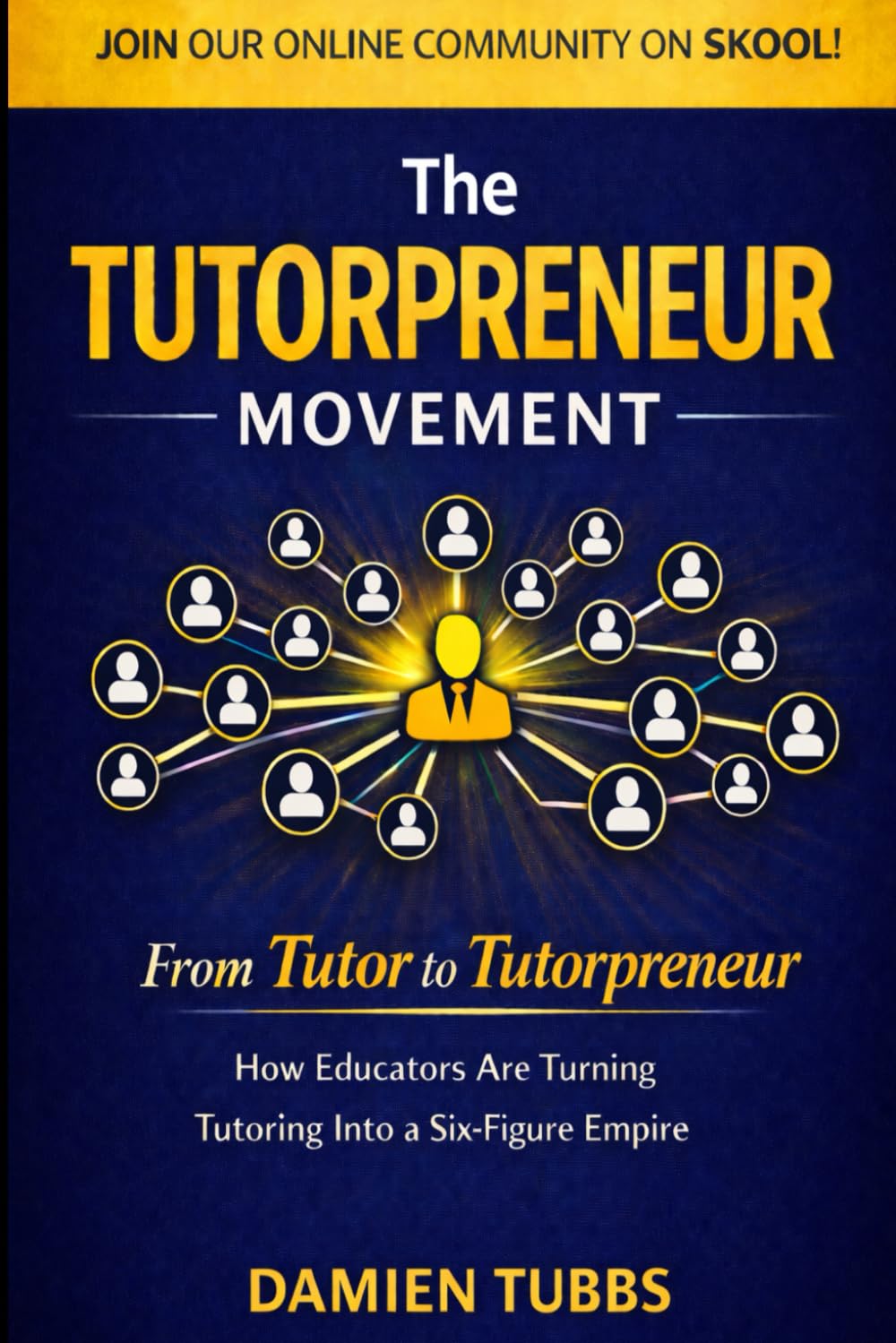 The Tutorpreneur Movement: How Educators Are Turning Tutoring Into a Six-Figure Empire
