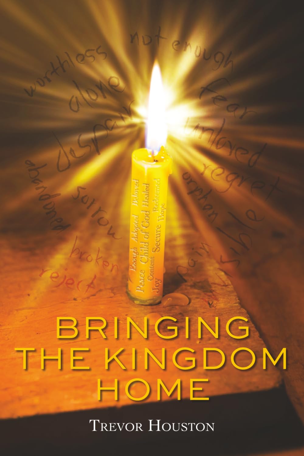 Bringing the Kingdom Home
