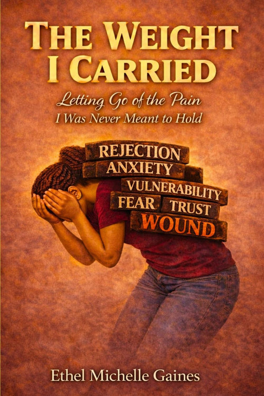 The Weight That I Carried: Letting Go of the Pain I Was Never Meant to Hold