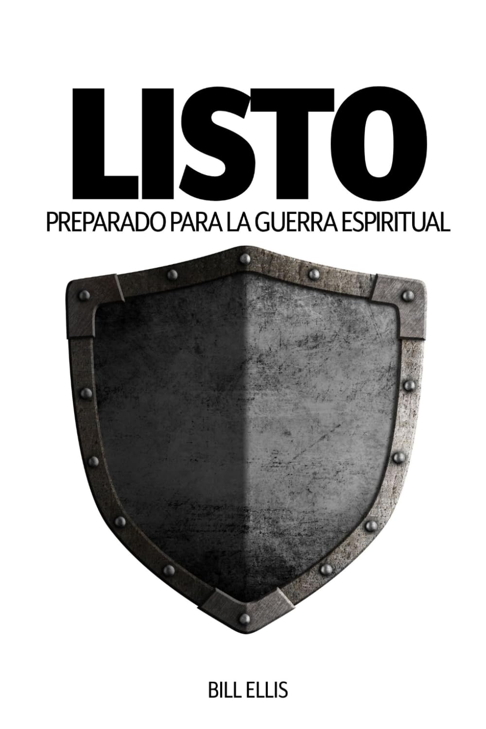 Listo: Preparado para la Guerra Espiritual (Spanish Edition)