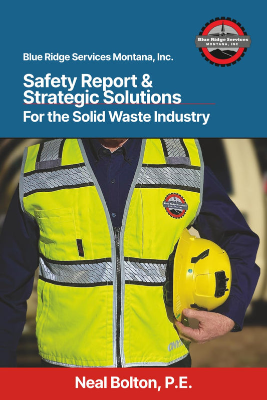 Safety Report and Strategic Solutions for the Solid Waste Industry