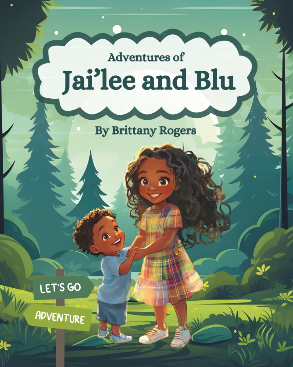 Adventures of Jai'lee and Blu: A Heartwarming Children’s Story About Exploring, Treasure, and Teamwork