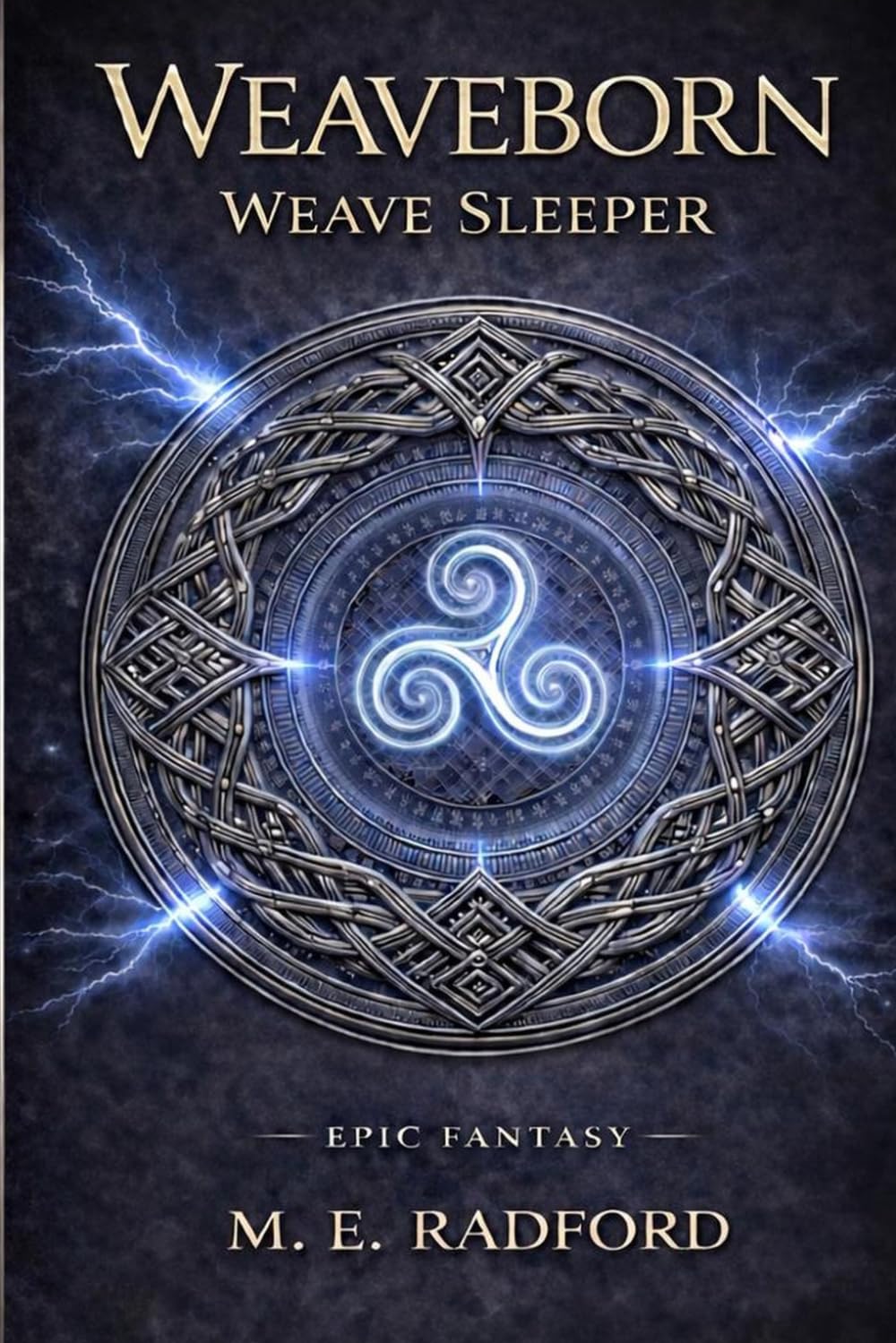 Weaveborn: Weave the Sleeper (Weaveborn Series)