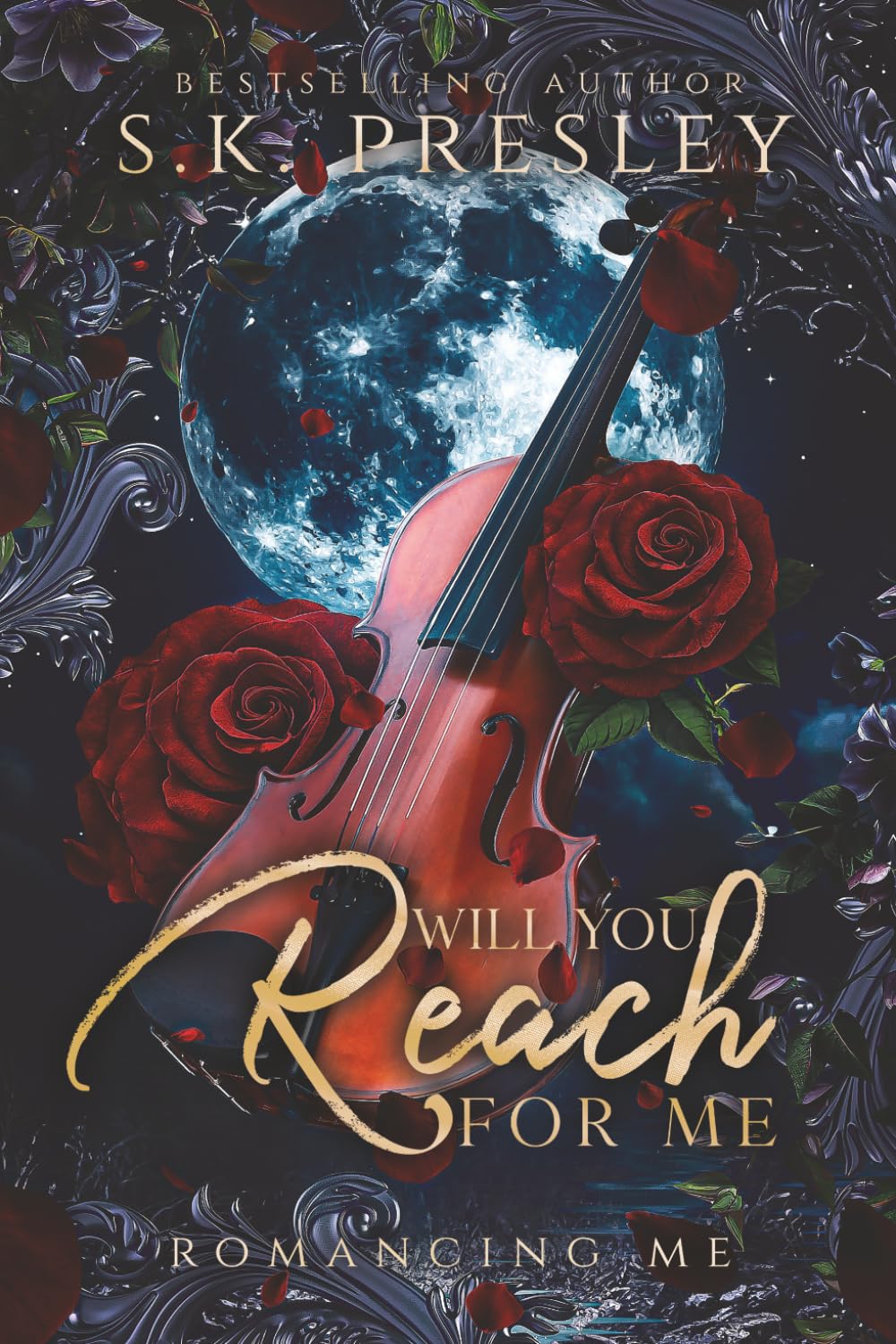 Will You Reach For Me: An Enemies To Lovers Romance (Romancing Me)