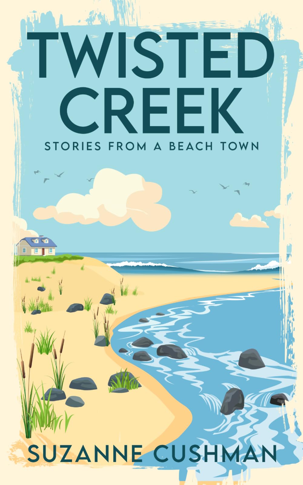 Twisted Creek: Stories From a Beach Town
