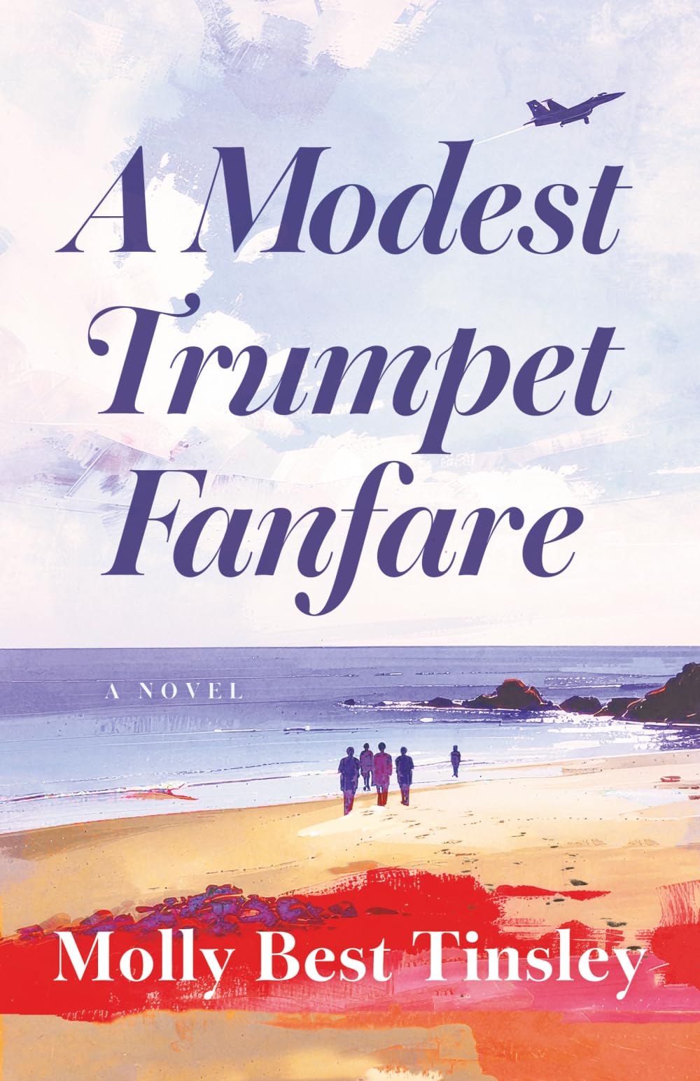 A Modest Trumpet Fanfare: A Novel