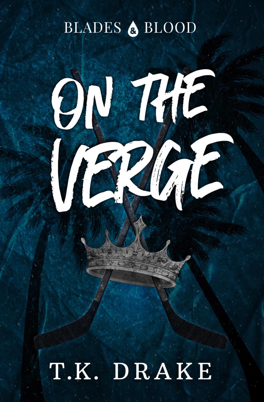 On the Verge (Blades and Blood)