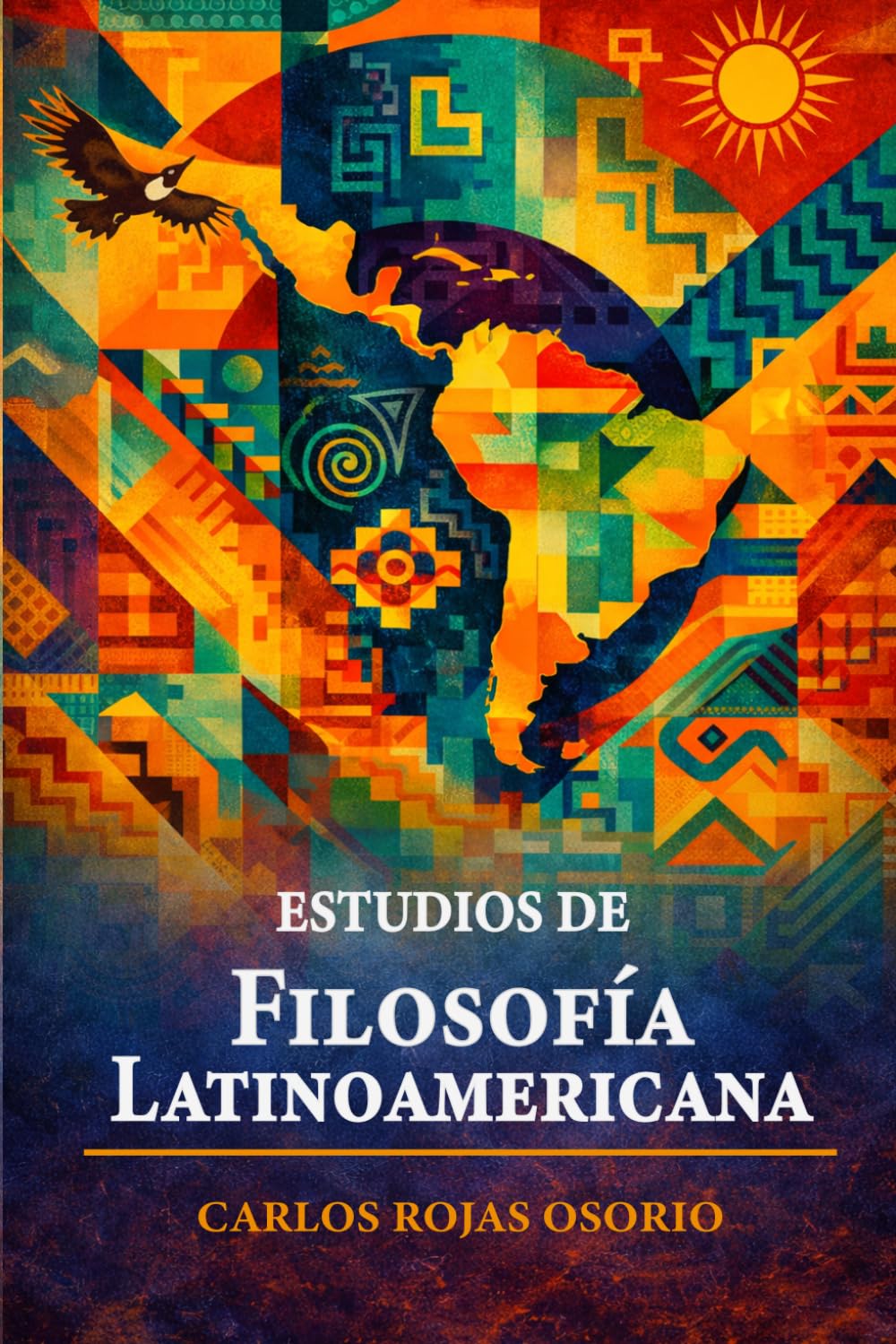 ESTUDIOS DE FILOSOFÍA LATINOAMERICANA (Spanish Edition)