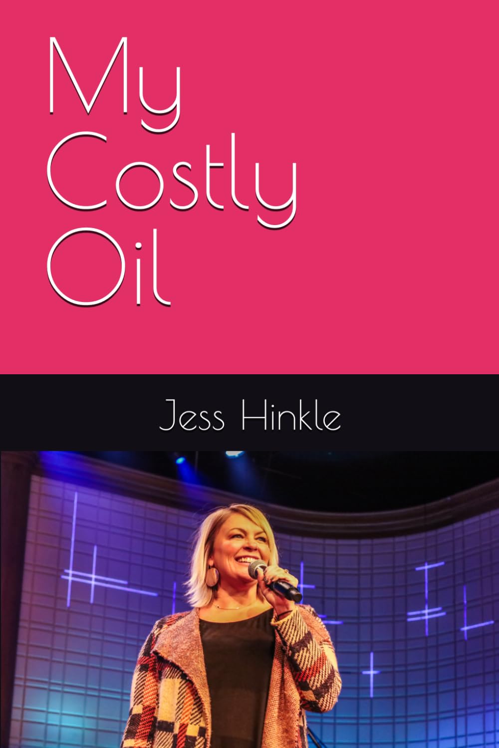 My Costly Oil