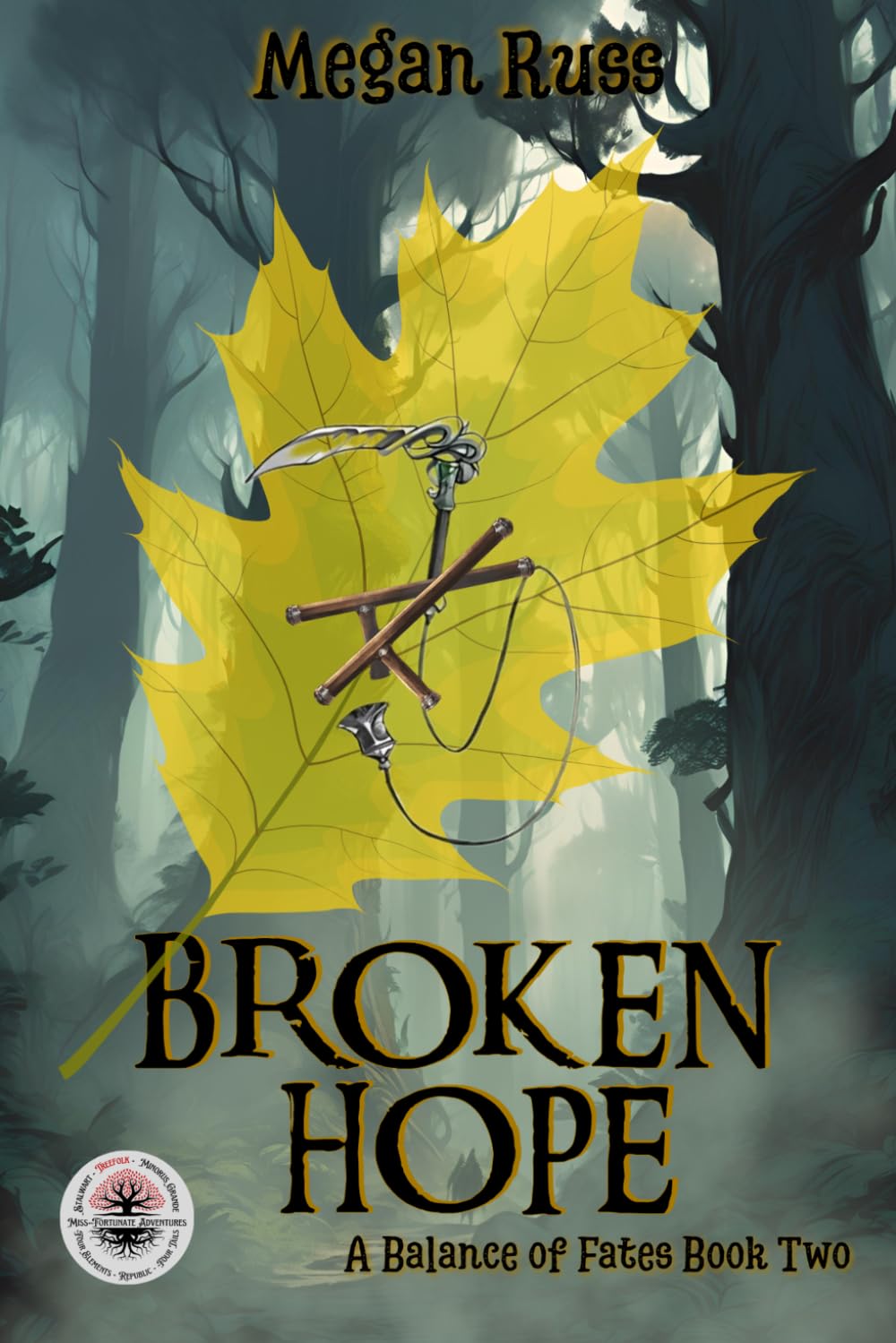 Broken Hope: 5e Inspired, Epic Fantasy Adventure (Balance of Fates)