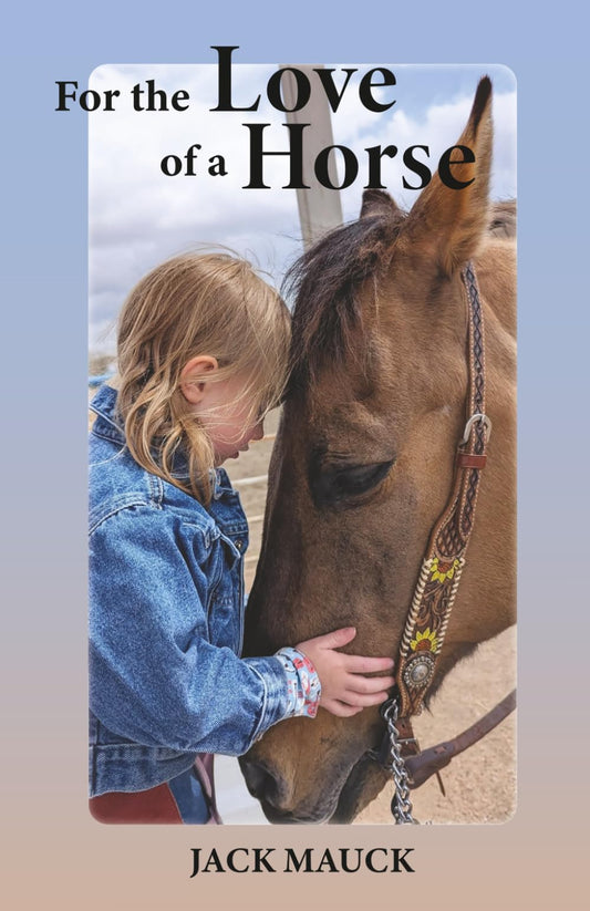 For the Love of a Horse