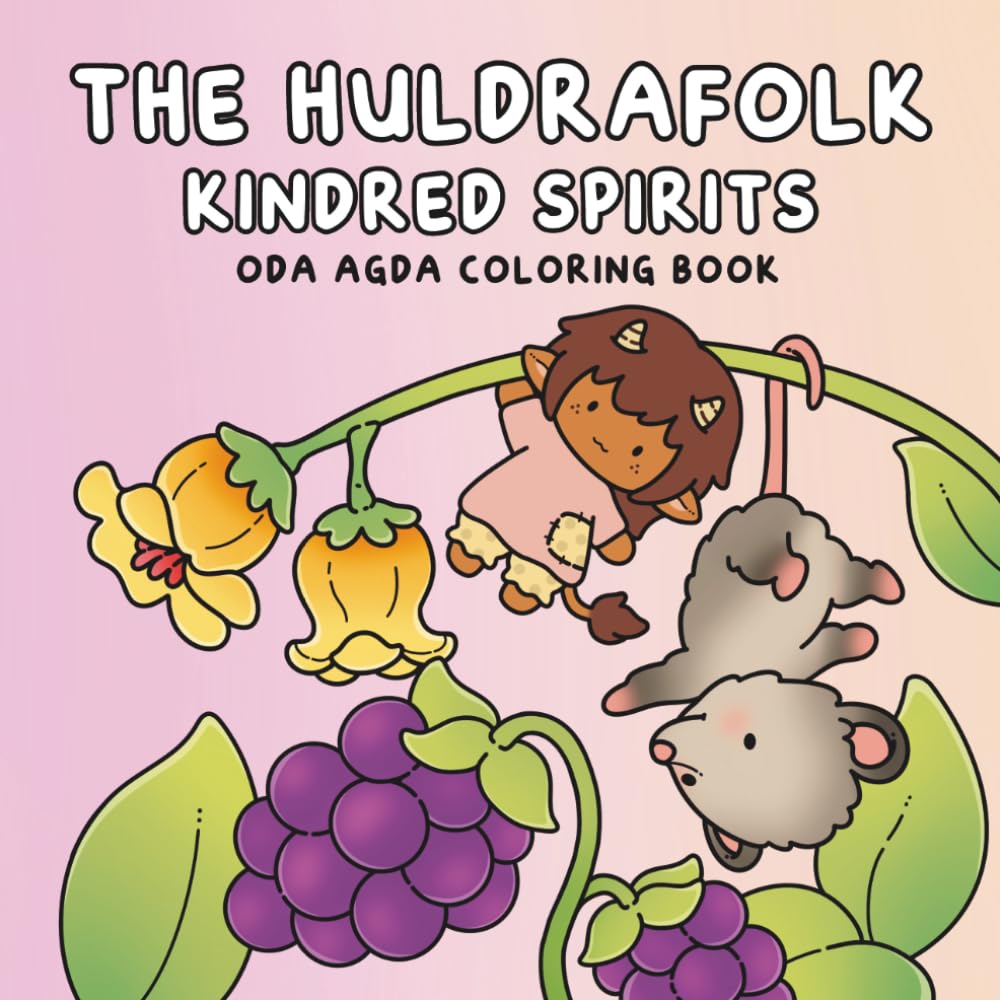 The Huldrafolk Kindred Spirits: Animal Coloring Book for Adults and Teens Featuring Cute Characters and Cozy Animal Companions