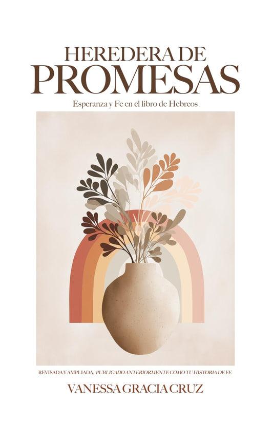 Heredera de Promesas: Fe y Esperanza en el libro de Hebreos (Spanish Edition)