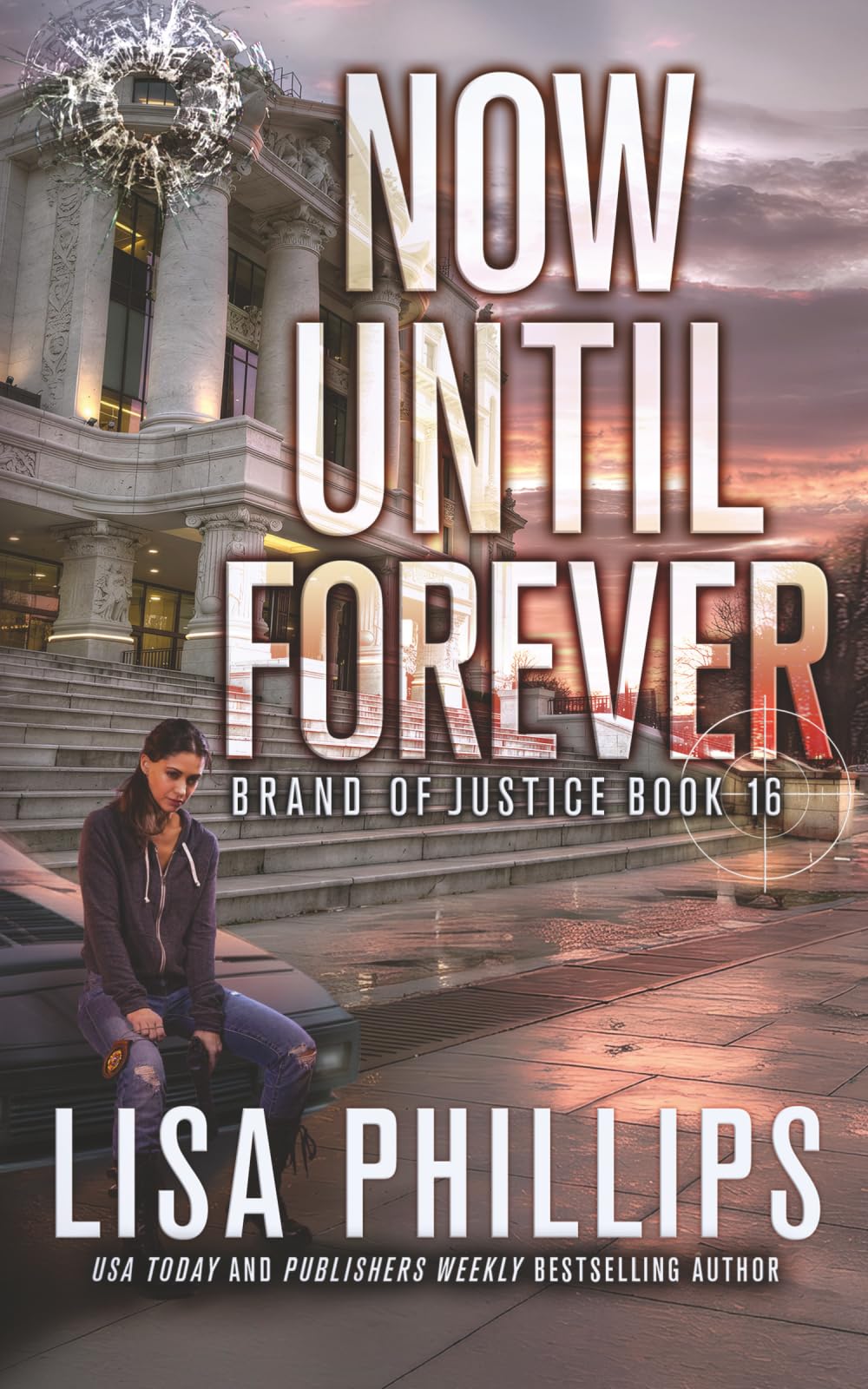 Now Until Forever (Brand of Justice)
